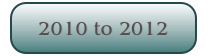 2010 to 2012