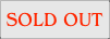SOLD OUT