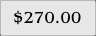 $270.00